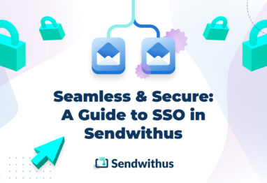 Seamless & Secure: A Guide to SSO in Sendwithus