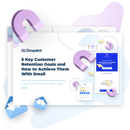 Dyspatch custmer retention whitepaper
